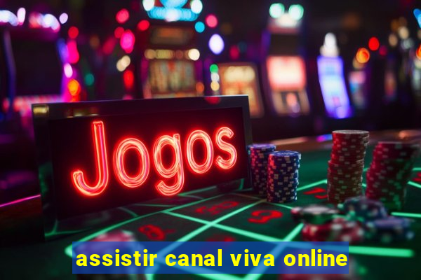 assistir canal viva online